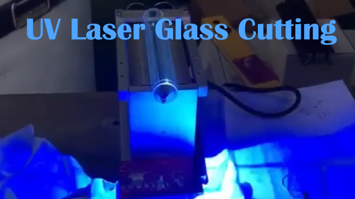 UV Laser Glass Cutting